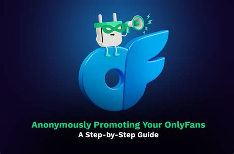 how to promote your onlyfans anonymously|How to Promote OnlyFans 